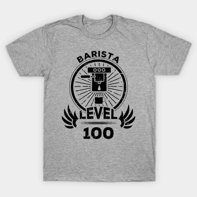 Level 100 Barista Coffee Maker Gift T-Shirt by atomguy